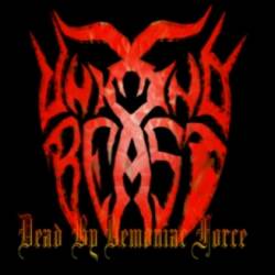Unkind Beast : Dead by Demoniac Force